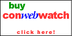 Click here to buy ConWebWatch logo stuff!